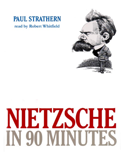Title details for Nietzsche in 90 Minutes by Paul Strathern - Wait list